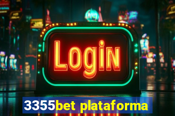 3355bet plataforma